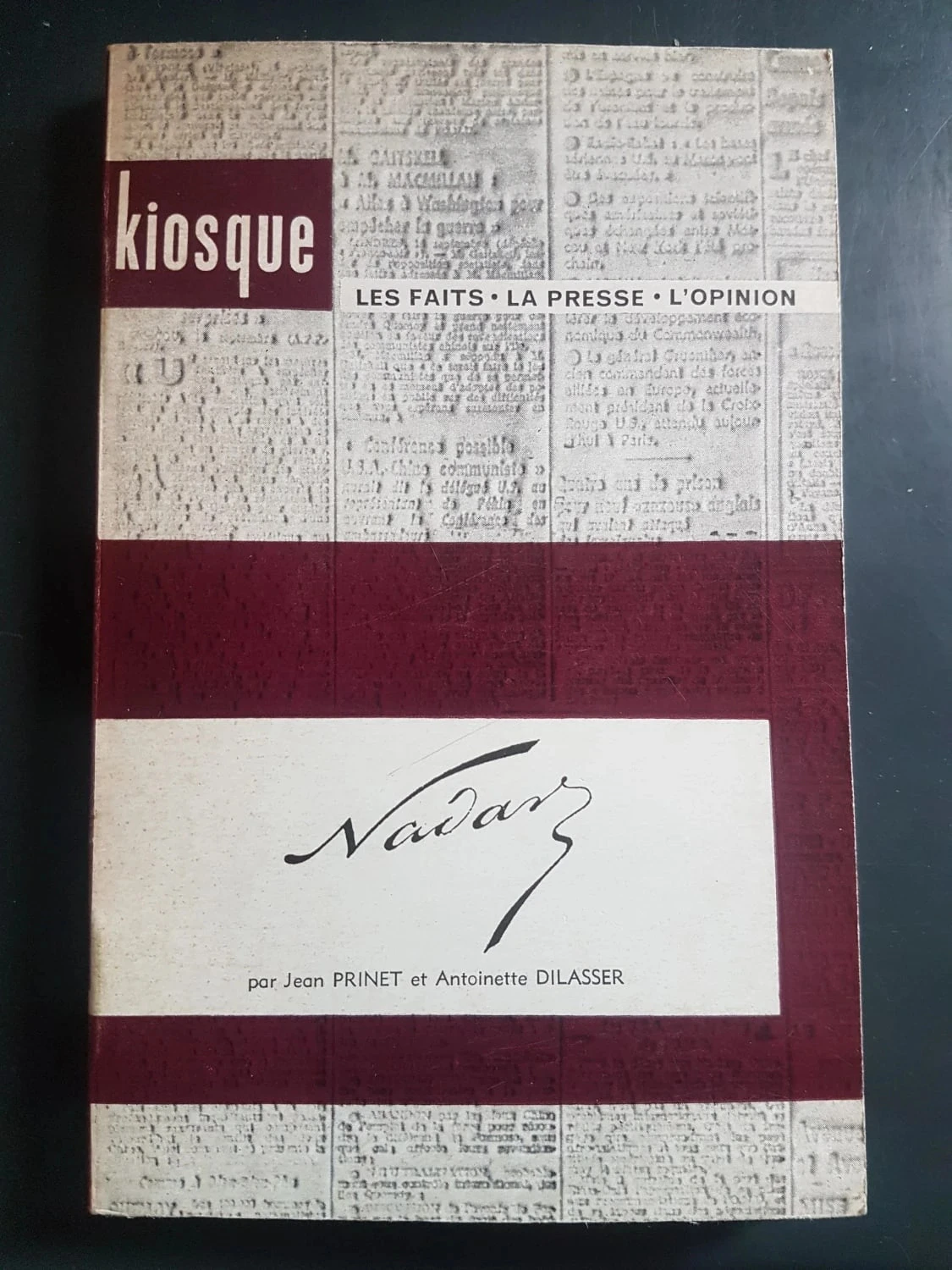Nadar, de Jean Prinet et Antoinette Dilasser